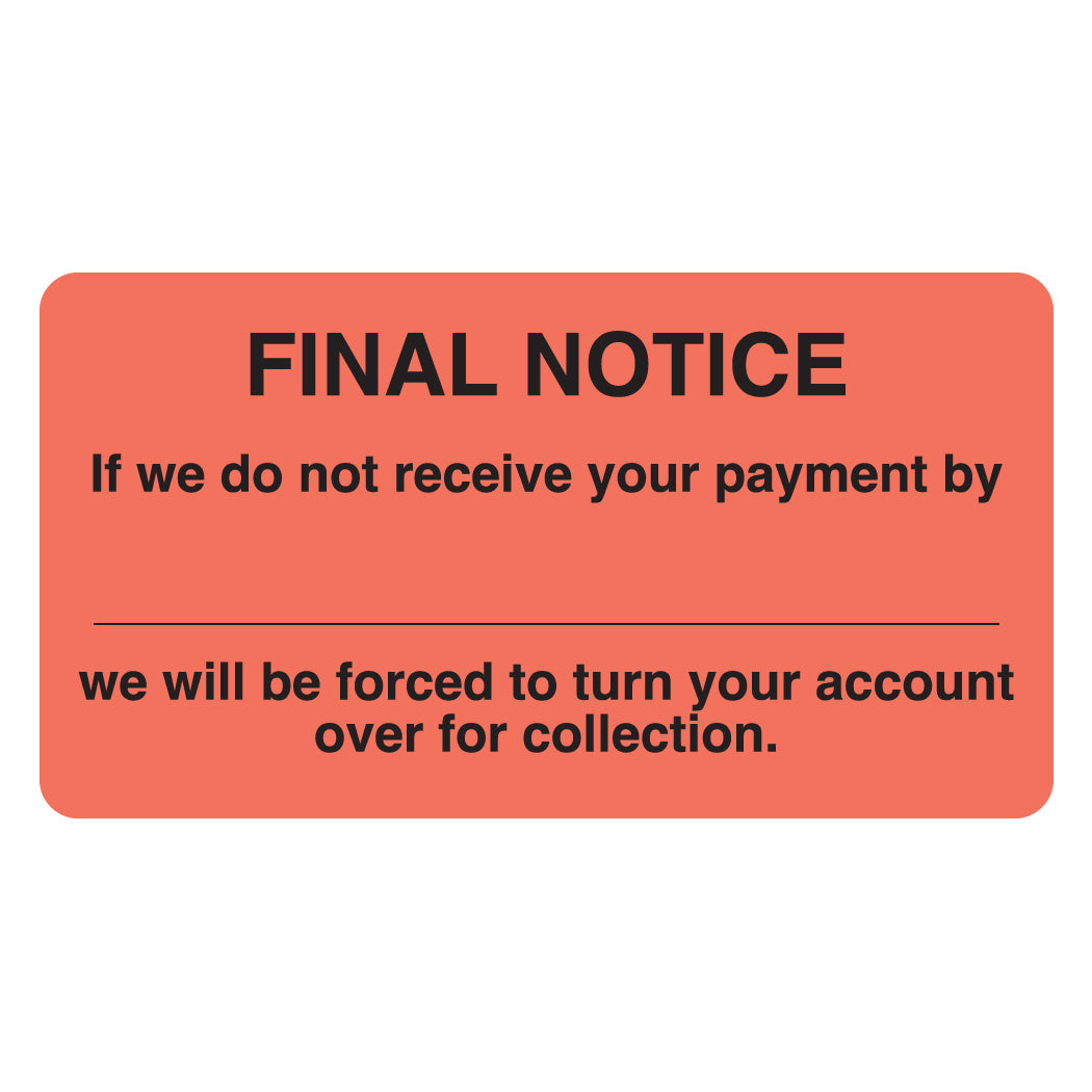 MAP1580 FINAL NOTICE- Fluorescent Red 3-1/4" X 1-3/4" (Roll of 250)