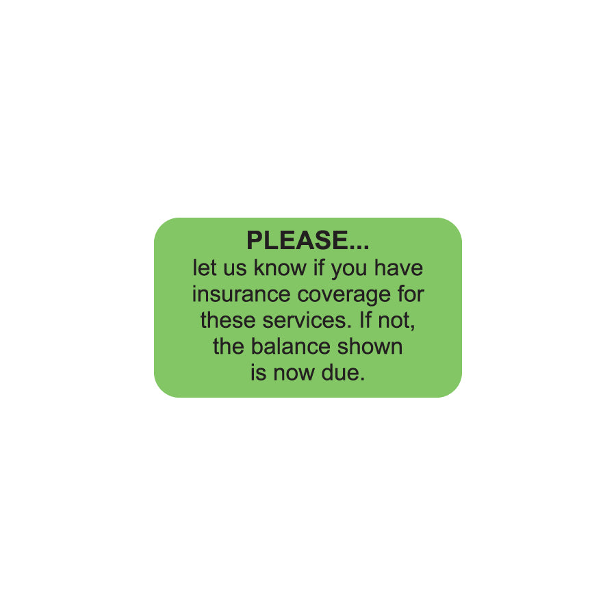MAP3710 PLEASE LET US KNOW - Fluorescent Green 1-1/2" X 7/8"-Roll of 250