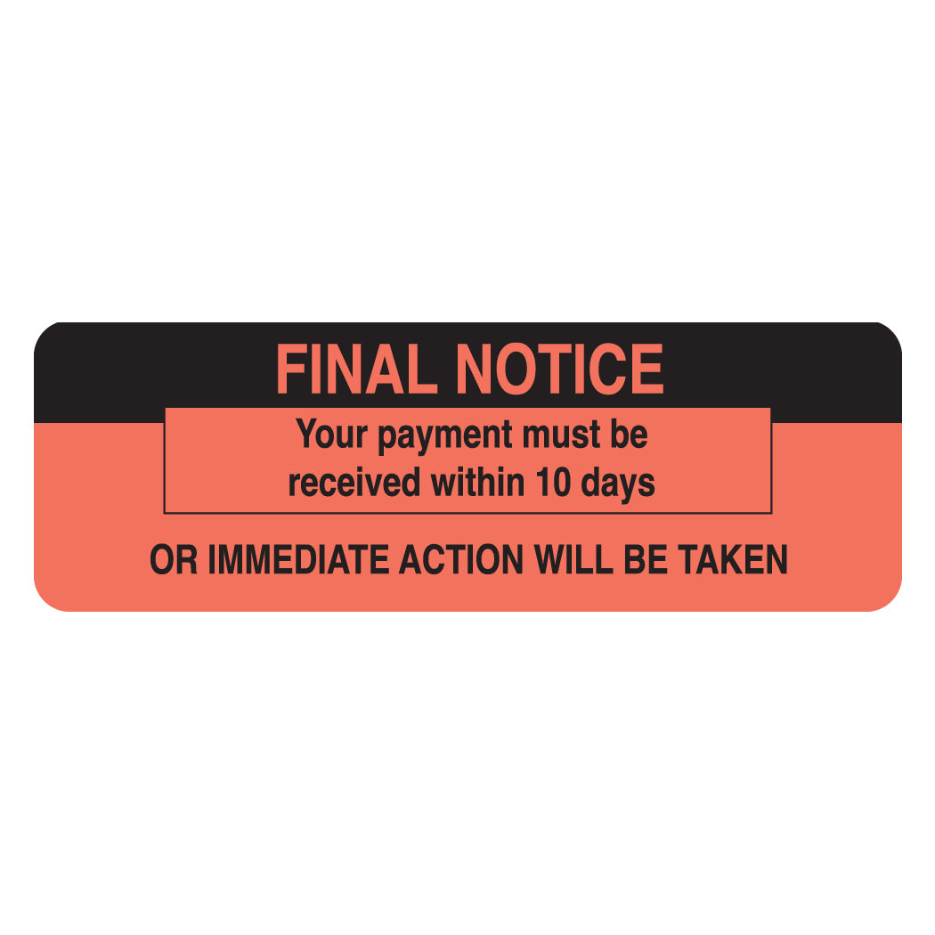 MAP4460 FINAL NOTICE- Fluorescent Red 3" X 1" (Roll of 250)