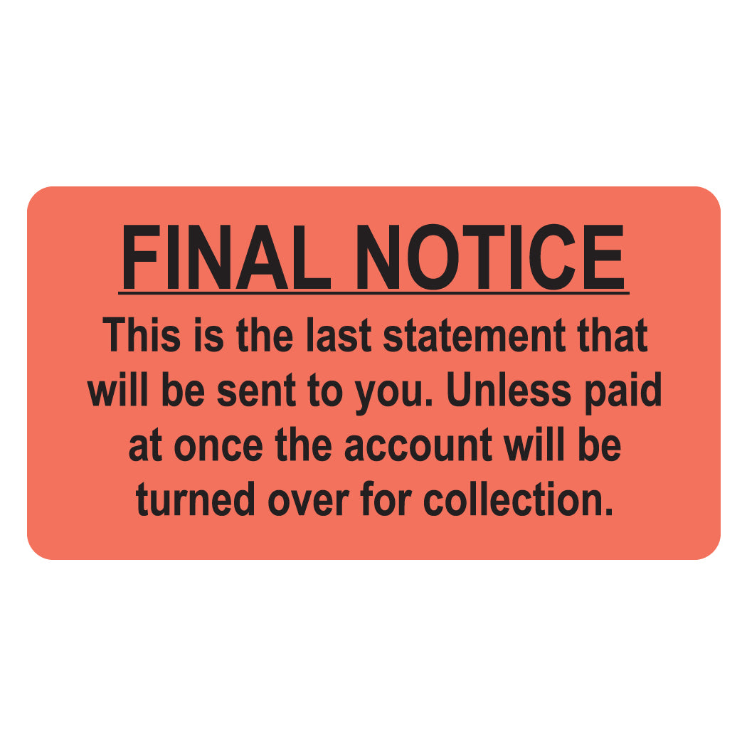 MAP4740 FINAL NOTICE- Fluorescent Red 3-1/4" X 1-3/4" (Roll of 250)