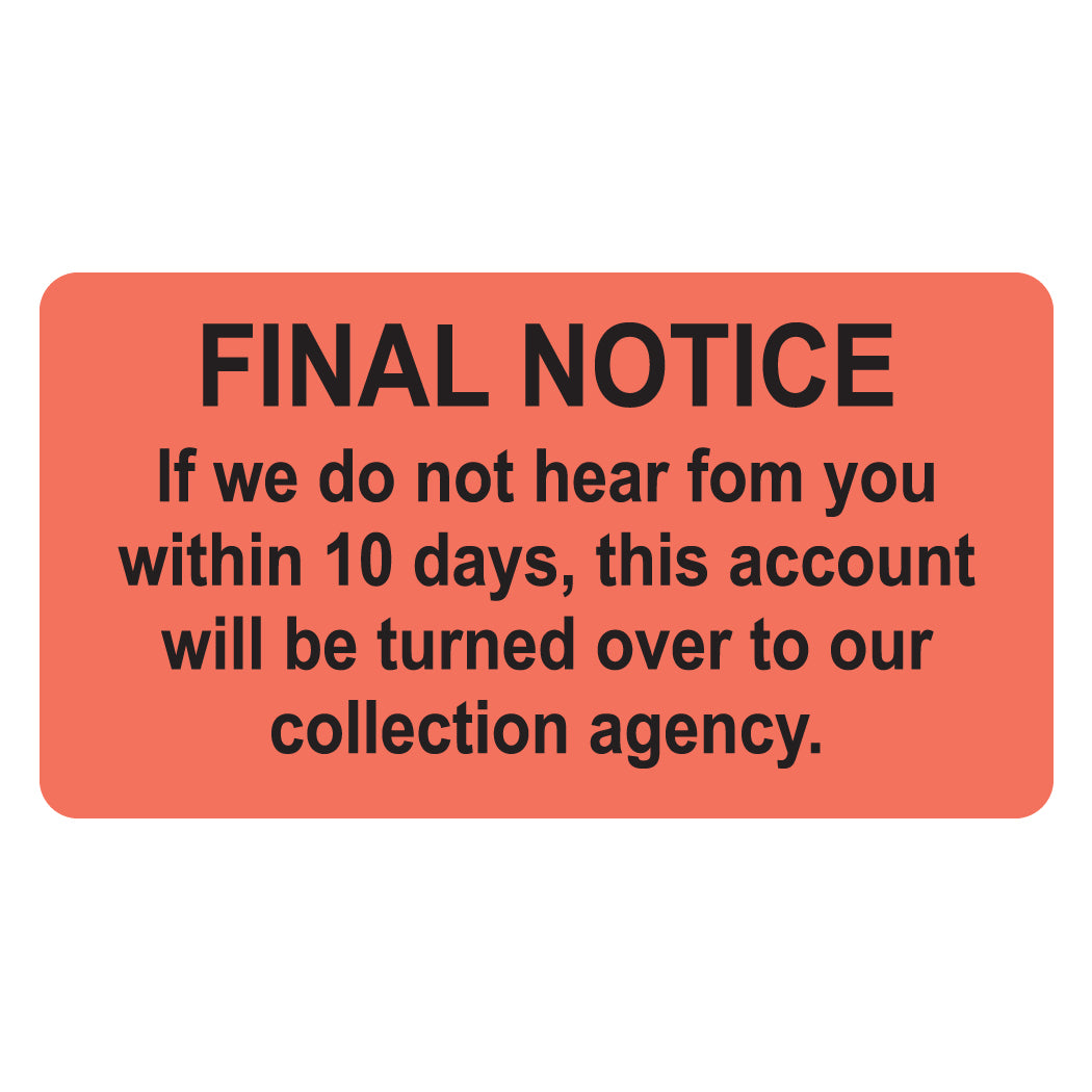 MAP4790 FINAL NOTICE Fluorescent Red 3-1/4" X 1-3/4" (Roll of 250)