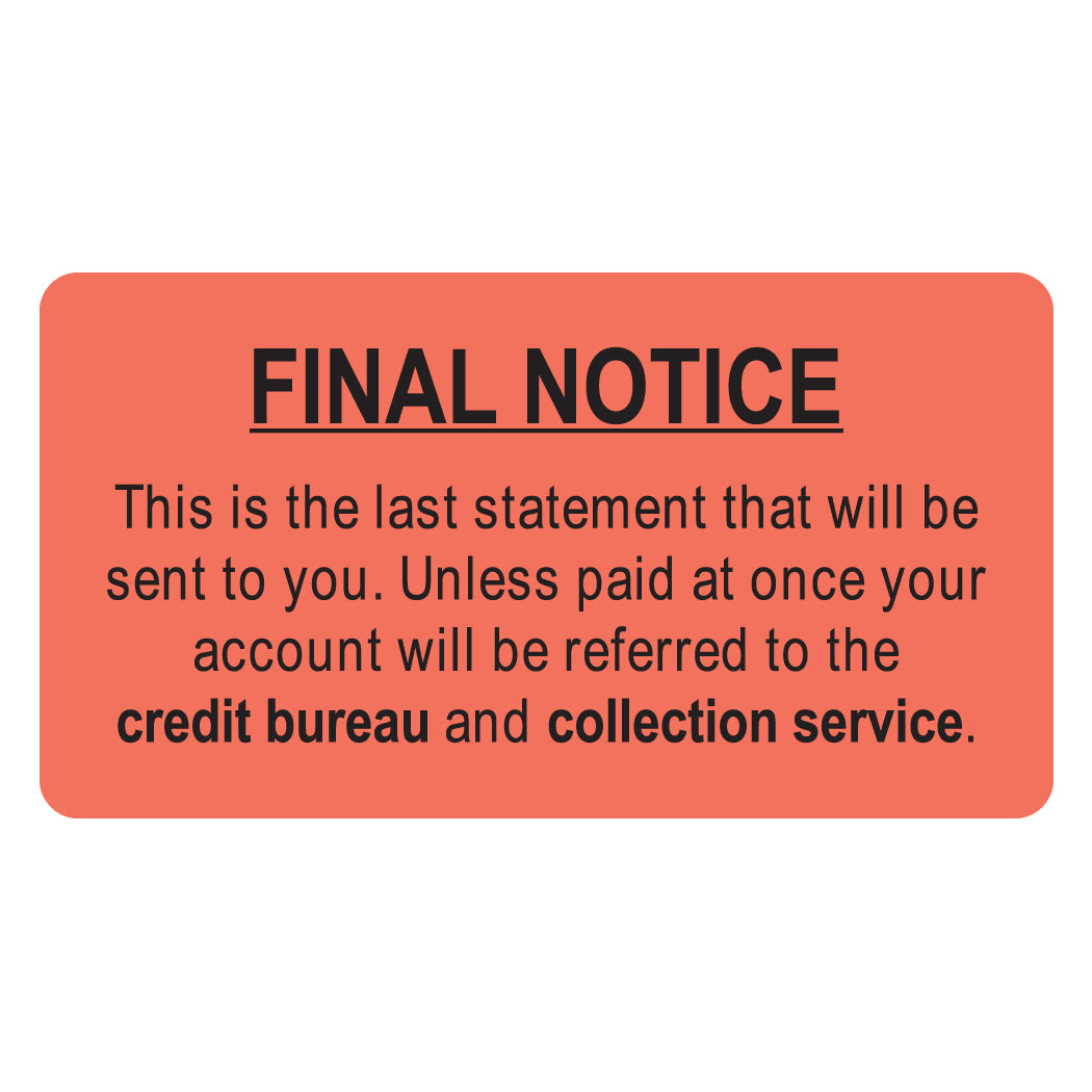 MAP4820 FINAL NOTICE- Fluorescent Red 3-1/4" X 1-3/4" (Roll of 250)