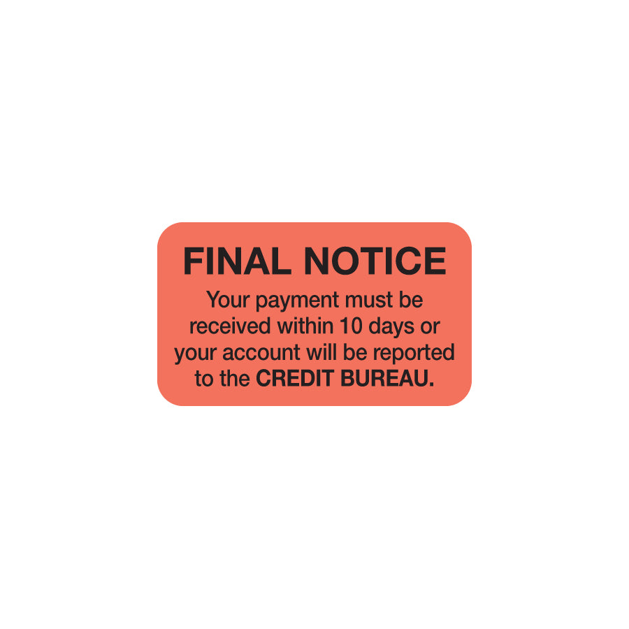 MAP5690 FINAL NOTICE- Fluorescent Red 1-1/2" X 7/8" (Roll of 250)