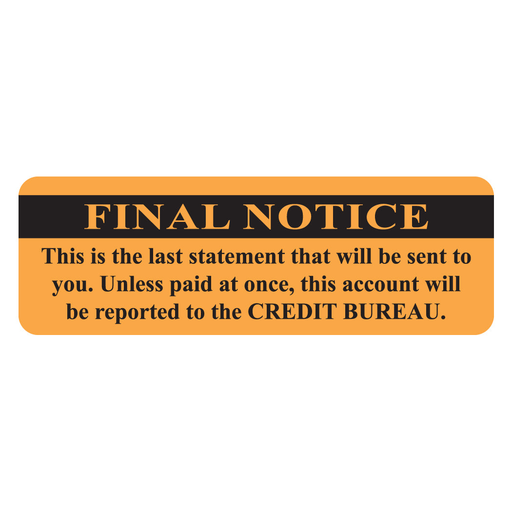 MAP5810 FINAL NOTICE- Fluorescent Orange 3" X 1" (Roll of 250)