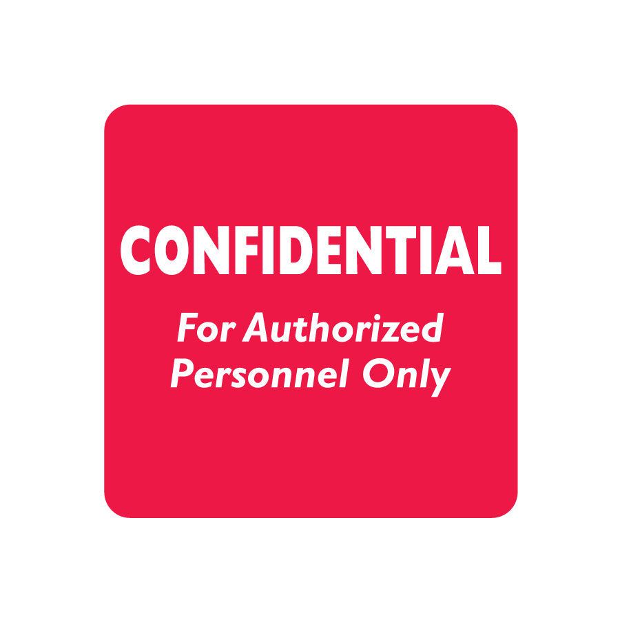 MAP254 CONFIDENTIAL AUTHORIZED PERSONNEL ONLY- Red 2" X 2"- Roll of 500