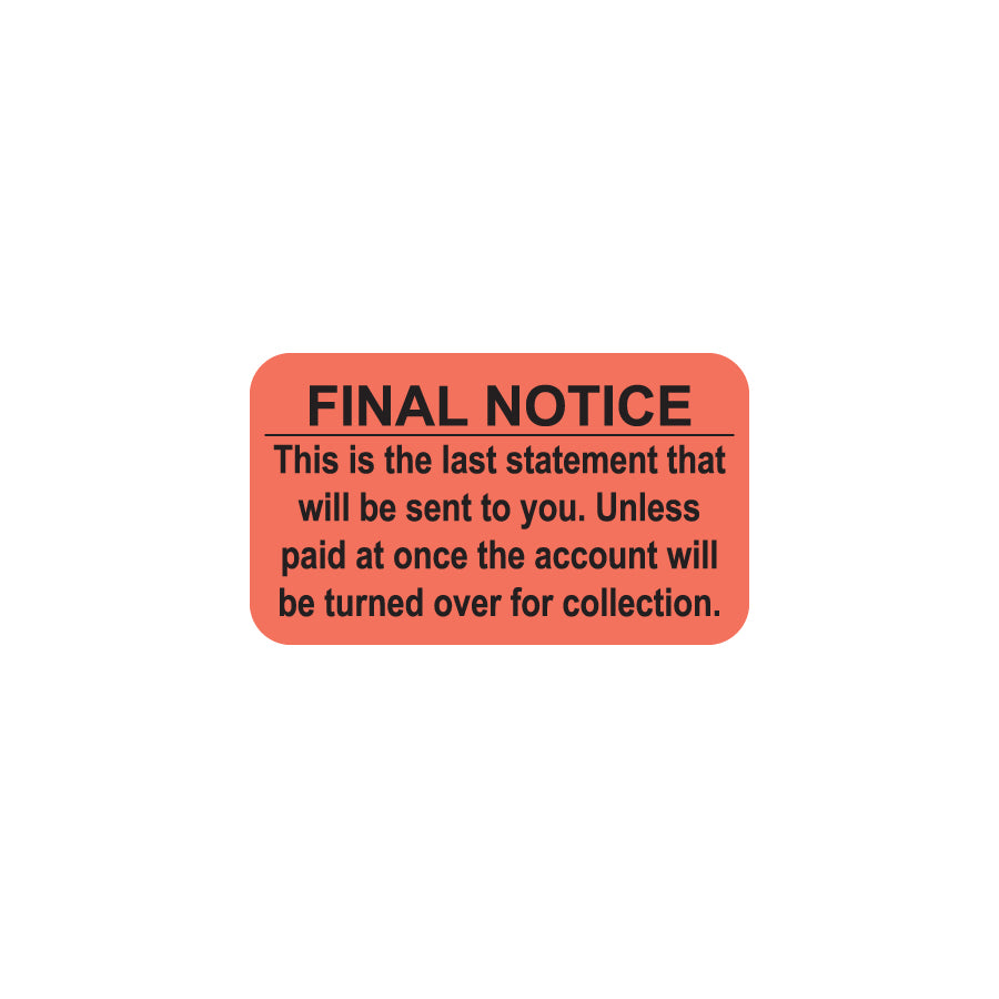 MAP1360 FINAL NOTICE- Fluorescent Red 1-1/2" X 7/8" (Roll of 250)