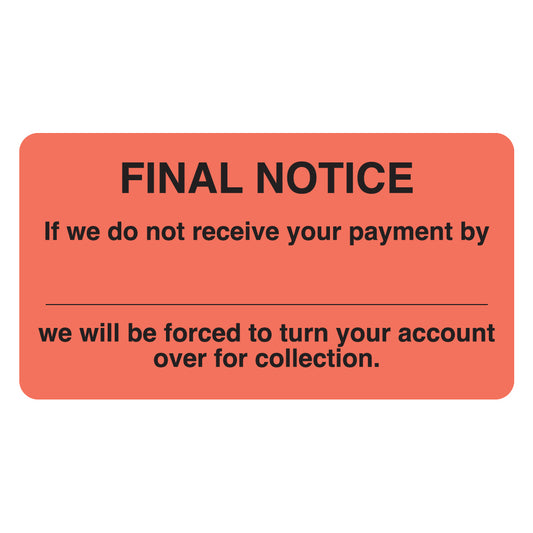 MAP1580 FINAL NOTICE- Fluorescent Red 3-1/4" X 1-3/4" (Roll of 250)