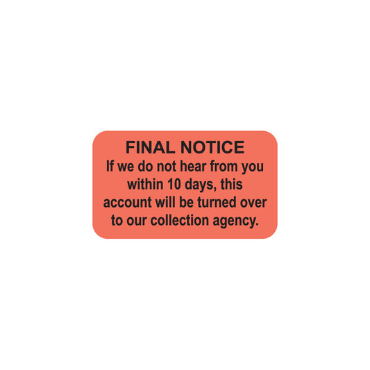 MAP2030 FINAL NOTICE- Fluorescent Red 1-1/2" X 7/8" (Roll of 250)