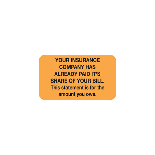 MAP2200 YOUR INSURANCE- Fluorescent Orange 1-1/2" X 7/8"-Roll of 250