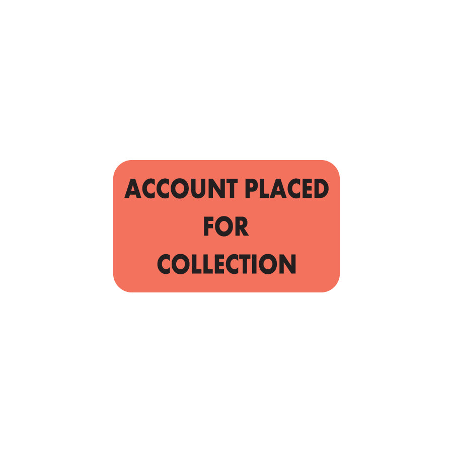 MAP3040 ACCOUNT PLACED- Fluorescent Red 1-1/2" X 7/8" (Roll of 250)