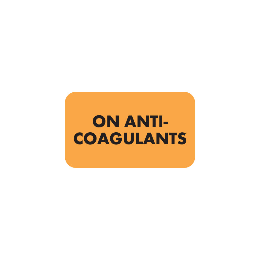 MAP3580 ON ANTICOAGULANTS- Fluorescent Orange 1-1/2" X 7/8" (Roll of 250)
