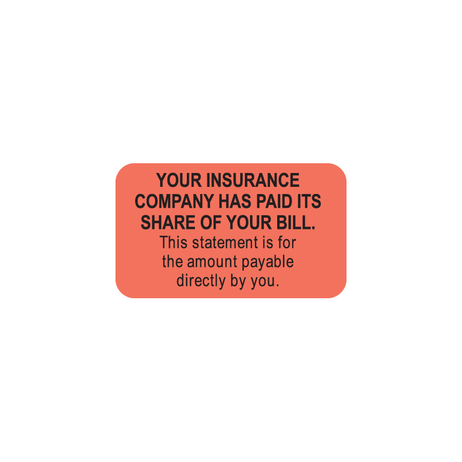 MAP3690 YOUR INSURANCE- Fluorescent Red 1-1/2" X 7/8"-Roll of 250