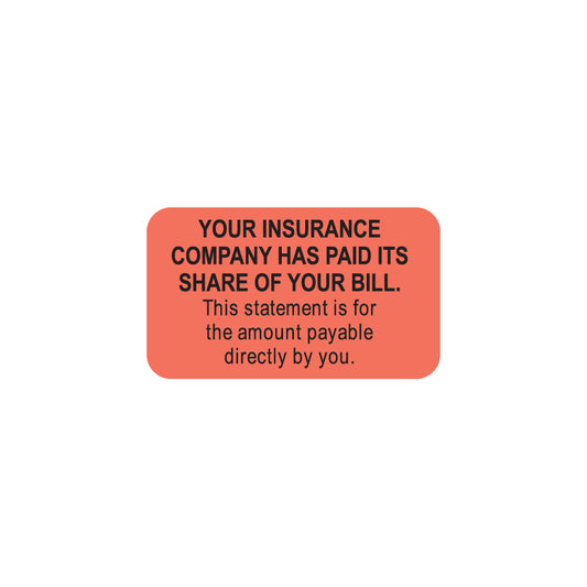 MAP3690 YOUR INSURANCE- Fluorescent Red 1-1/2" X 7/8"-Roll of 250