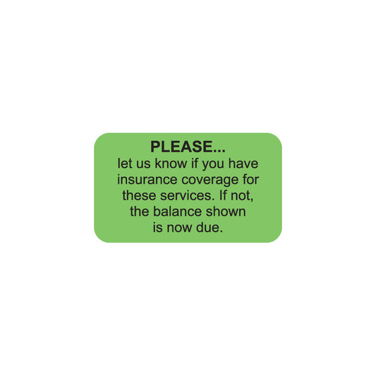 MAP3710 PLEASE LET US KNOW - Fluorescent Green 1-1/2" X 7/8"-Roll of 250