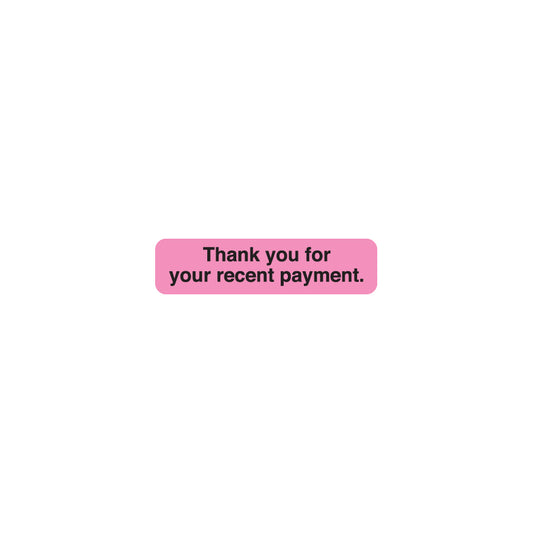 MAP436 THANK YOU FOR PAYMENT- Fluorescent Pink 1-1/4" X 5/16"- Roll of 500