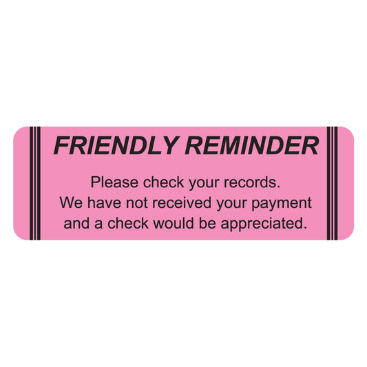 MAP4440 FRIENDLY REMINDER- Fluorescent Pink 3" X 1" (Roll of 250)