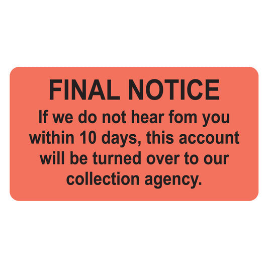 MAP4790 FINAL NOTICE Fluorescent Red 3-1/4" X 1-3/4" (Roll of 250)