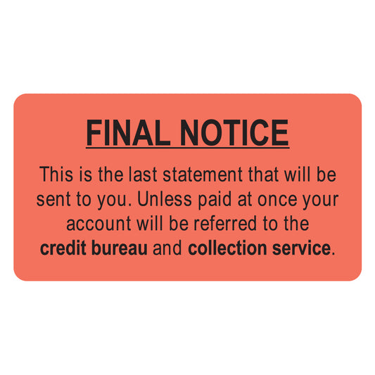 MAP4820 FINAL NOTICE- Fluorescent Red 3-1/4" X 1-3/4" (Roll of 250)