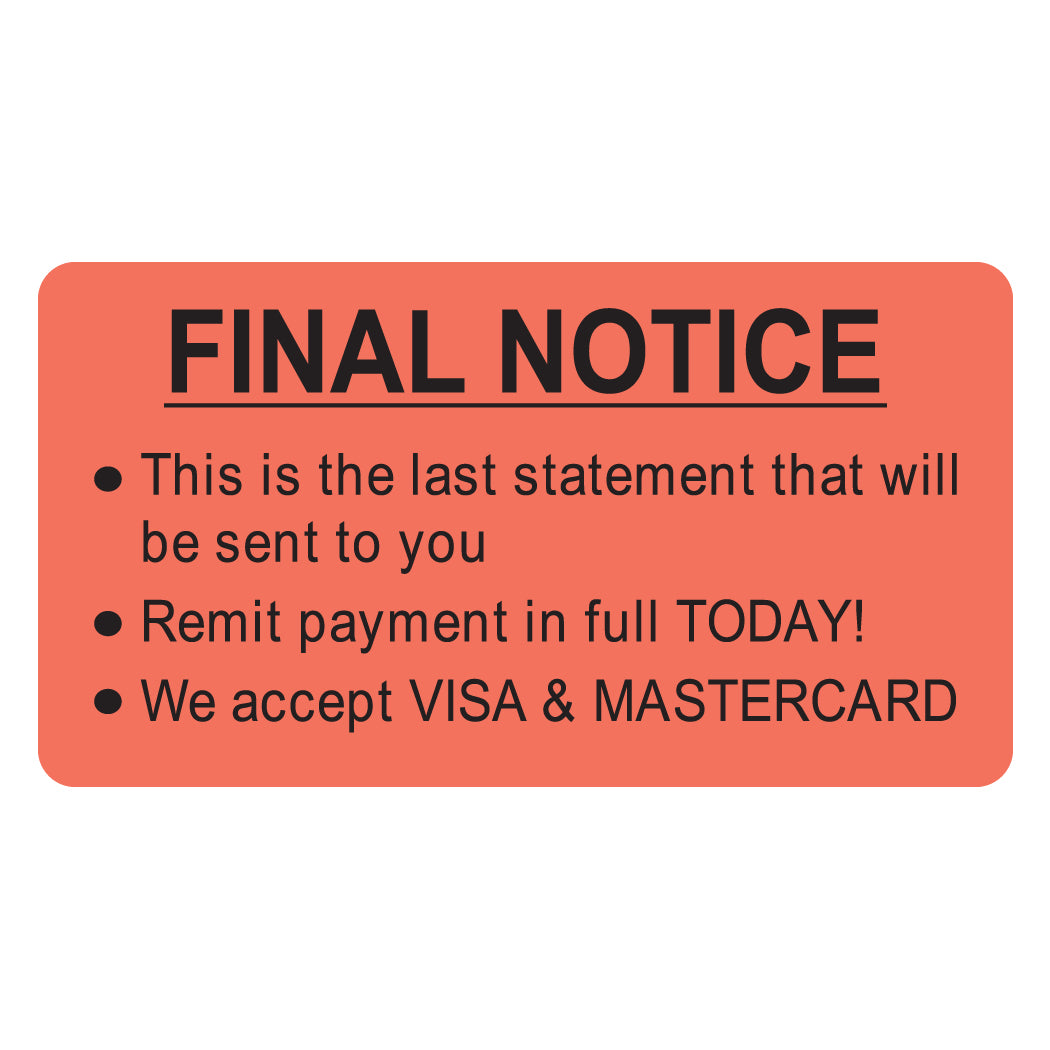 MAP4830 FINAL NOTICE- Fluorescent Red 3-1/4" X 1-3/4" (Roll of 250)