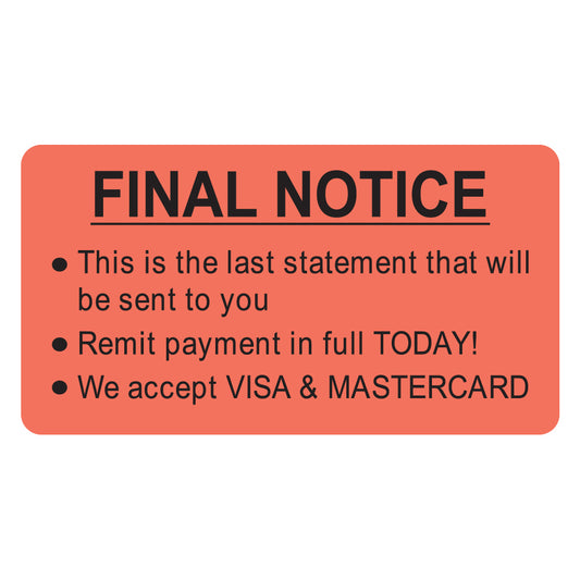MAP4830 FINAL NOTICE- Fluorescent Red 3-1/4" X 1-3/4" (Roll of 250)
