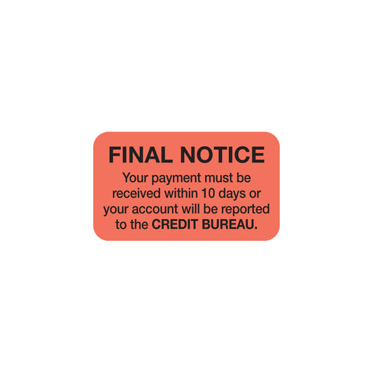 MAP5690 FINAL NOTICE- Fluorescent Red 1-1/2" X 7/8" (Roll of 250)