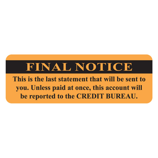 MAP5810 FINAL NOTICE- Fluorescent Orange 3" X 1" (Roll of 250)