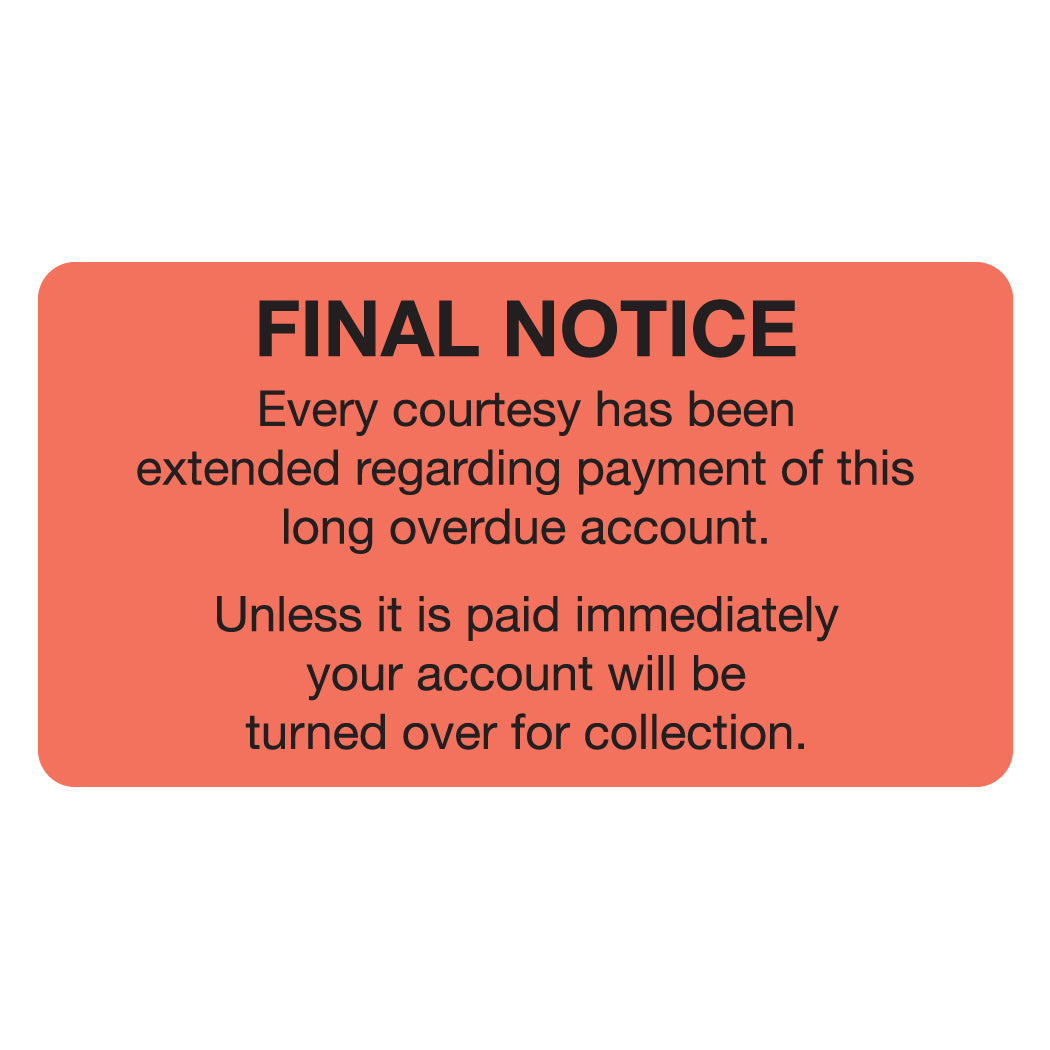 MAP5840 FINAL NOTICE- Fluorescent Red 3-1/4" X 1-3/4" (Roll of 250)