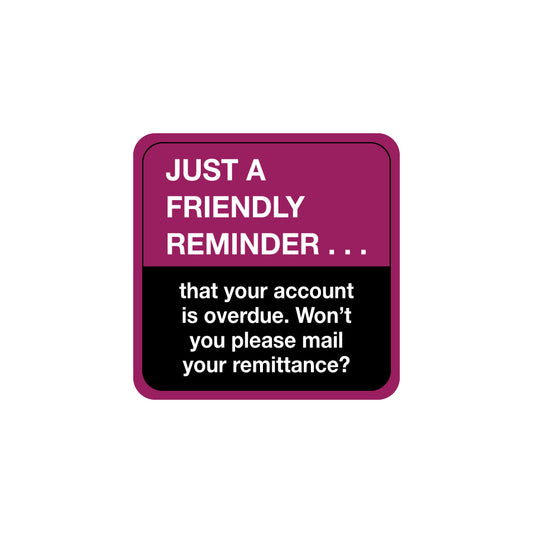 MAP5980 FRIENDLY REMINDER- Purple/Black/White 1-1/2" X 1-1/2" (Roll of 250)