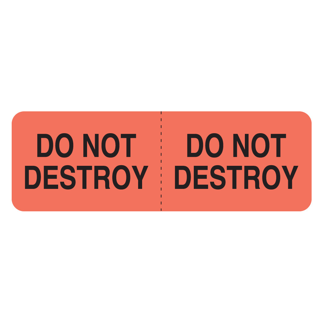 UL1420 DO NOT DESTROY-Fluorescent Red 3" X 1" (Roll of 250)