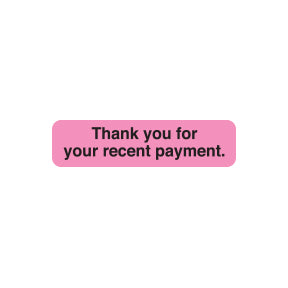 MAP436 THANK YOU FOR PAYMENT- Fluorescent Pink 1-1/4" X 5/16"- Roll of 500