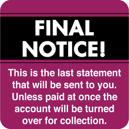 MAP5920 FINAL NOTICE!- Purple/Black/White 1-1/2" X 1-1/2" (Roll of 250)